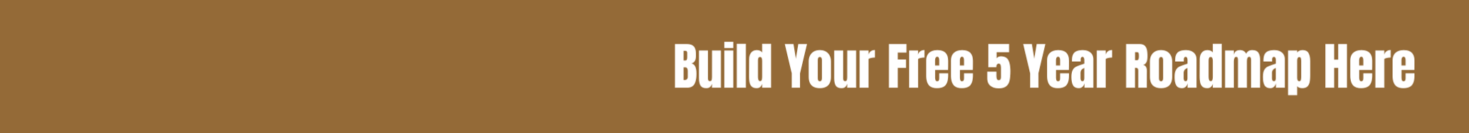 ScalingUp Banner - Build Your Free 5 Year Roadmap Here (Brown)